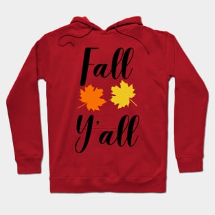 Fall Y'all Hoodie